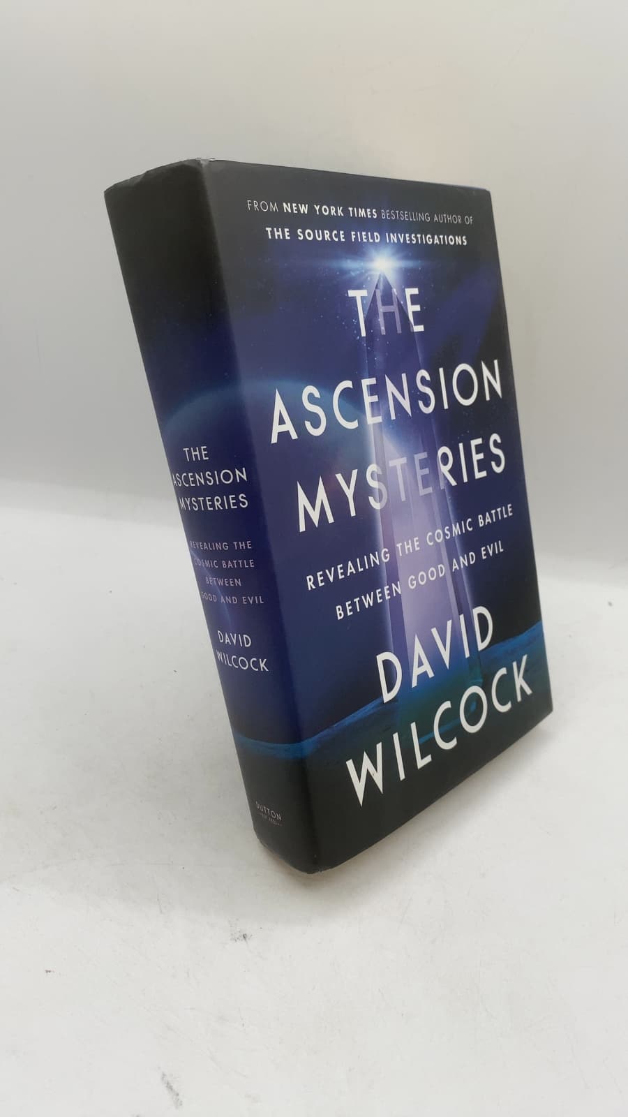The Ascension Mysteries: Revealing the Cosmic Battle Between Good and Evil by David Wilcock - front cover