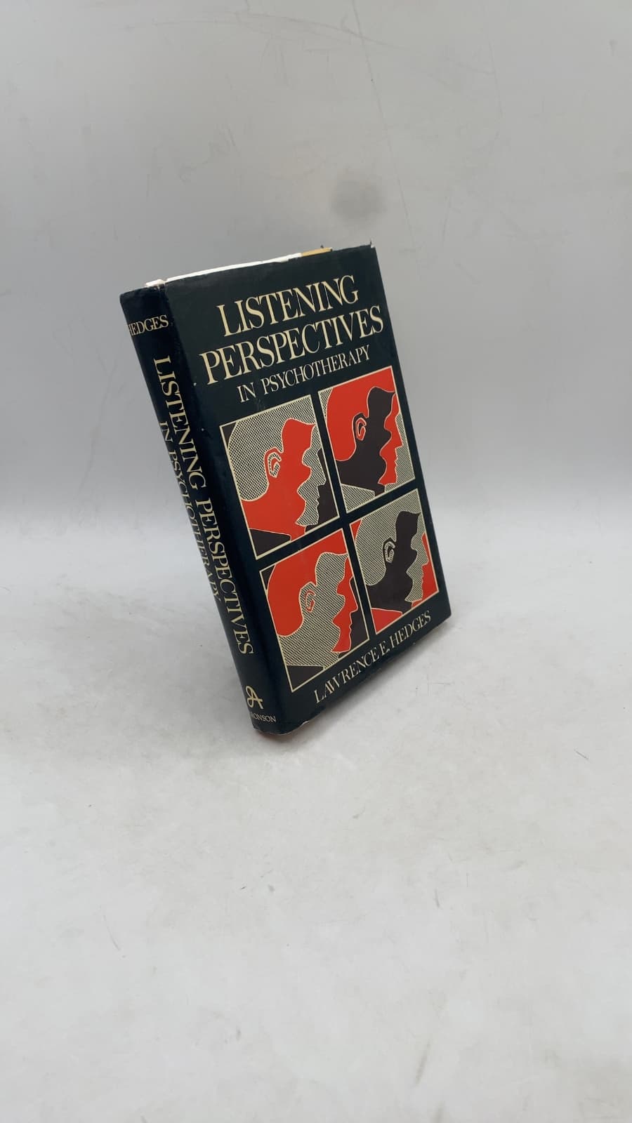 Listening Perspectives in Psychotherapy by Lawrence E. Hedges, Ph.D. - front cover