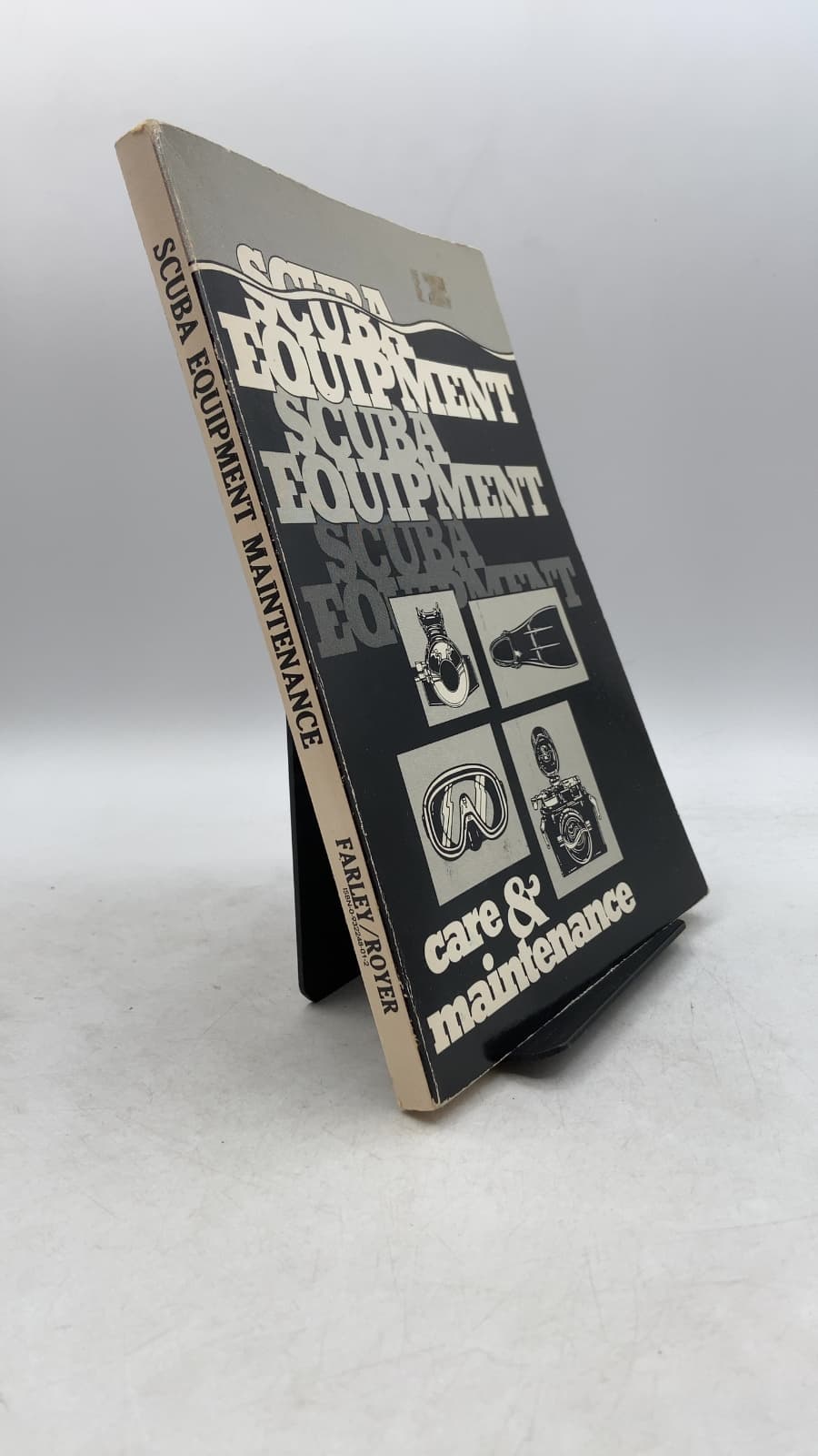 Scuba Equipment Care and Maintenance by Michael B. Farley and Charles Royer - front cover