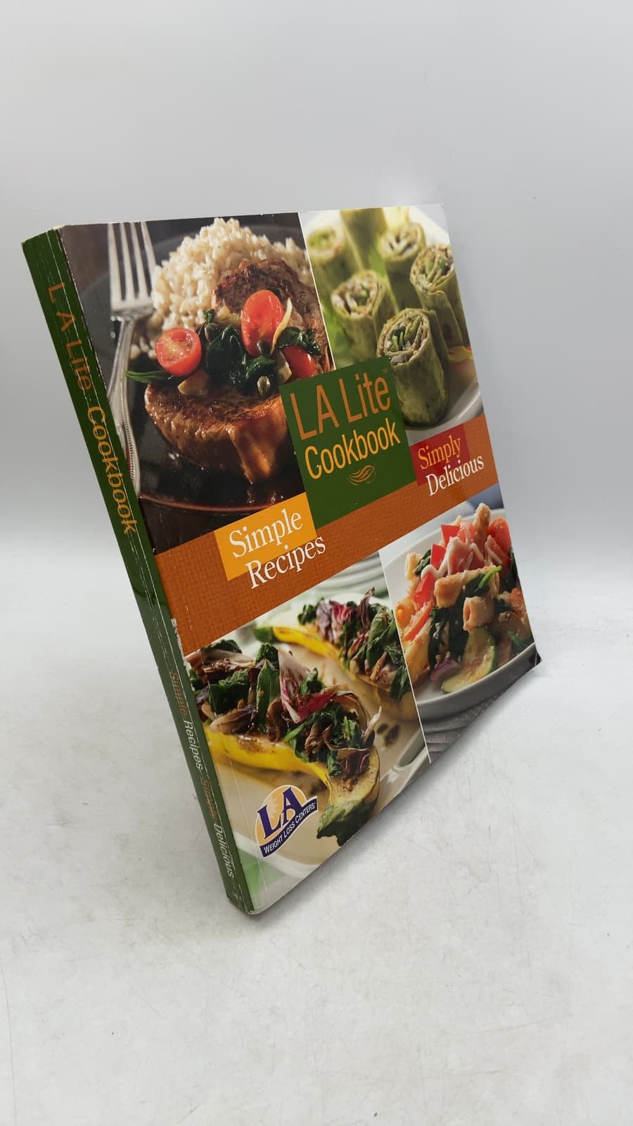 LA Lite Cookbook: Simple Recipes, Simply Delicious