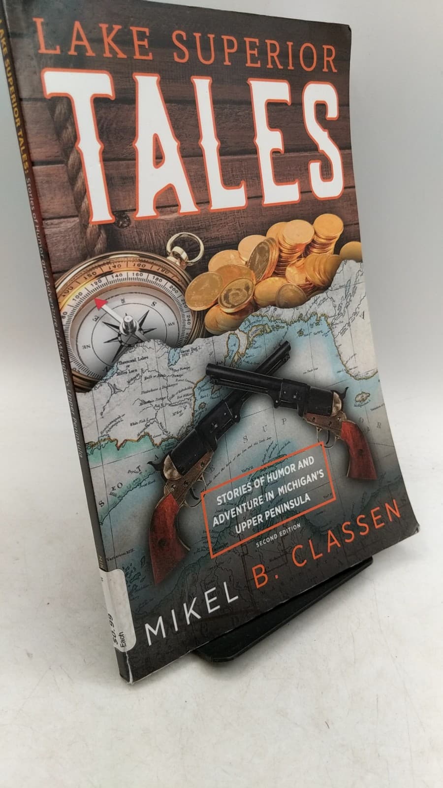 Lake Superior Tales: Stories of Humor and Adventure in Michigan's Upper Peninsula