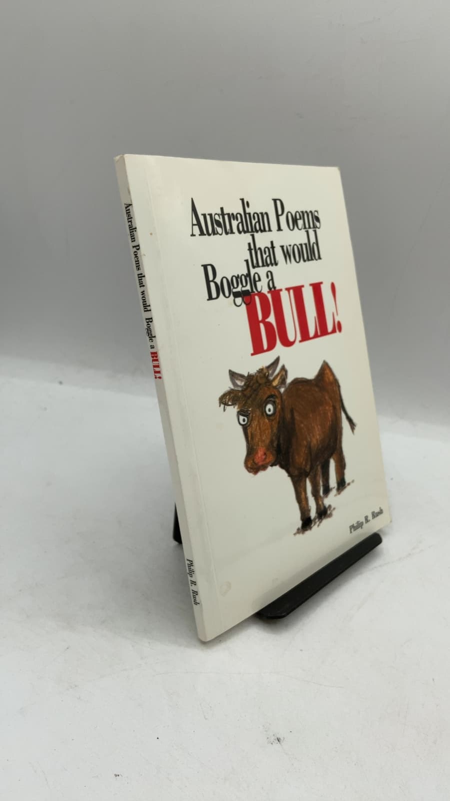 Australian Poems that would Boggle a BULL!