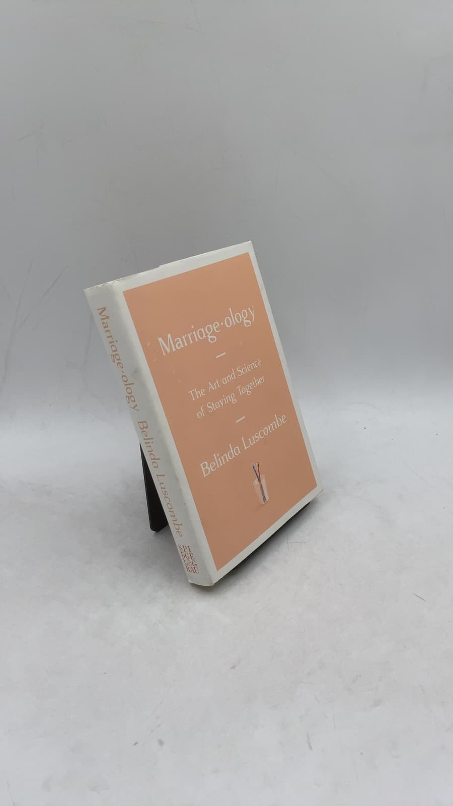 Marriageology: The Art and Science of Staying Together by Belinda Luscombe - front cover
