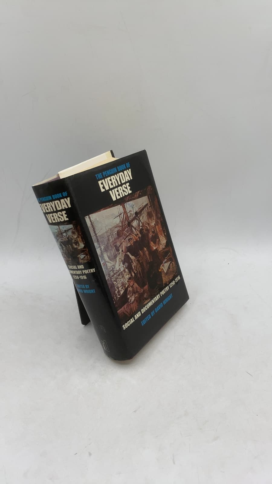 The Penguin Book of Everyday Verse: Social and Documentary Poetry 1250-1916