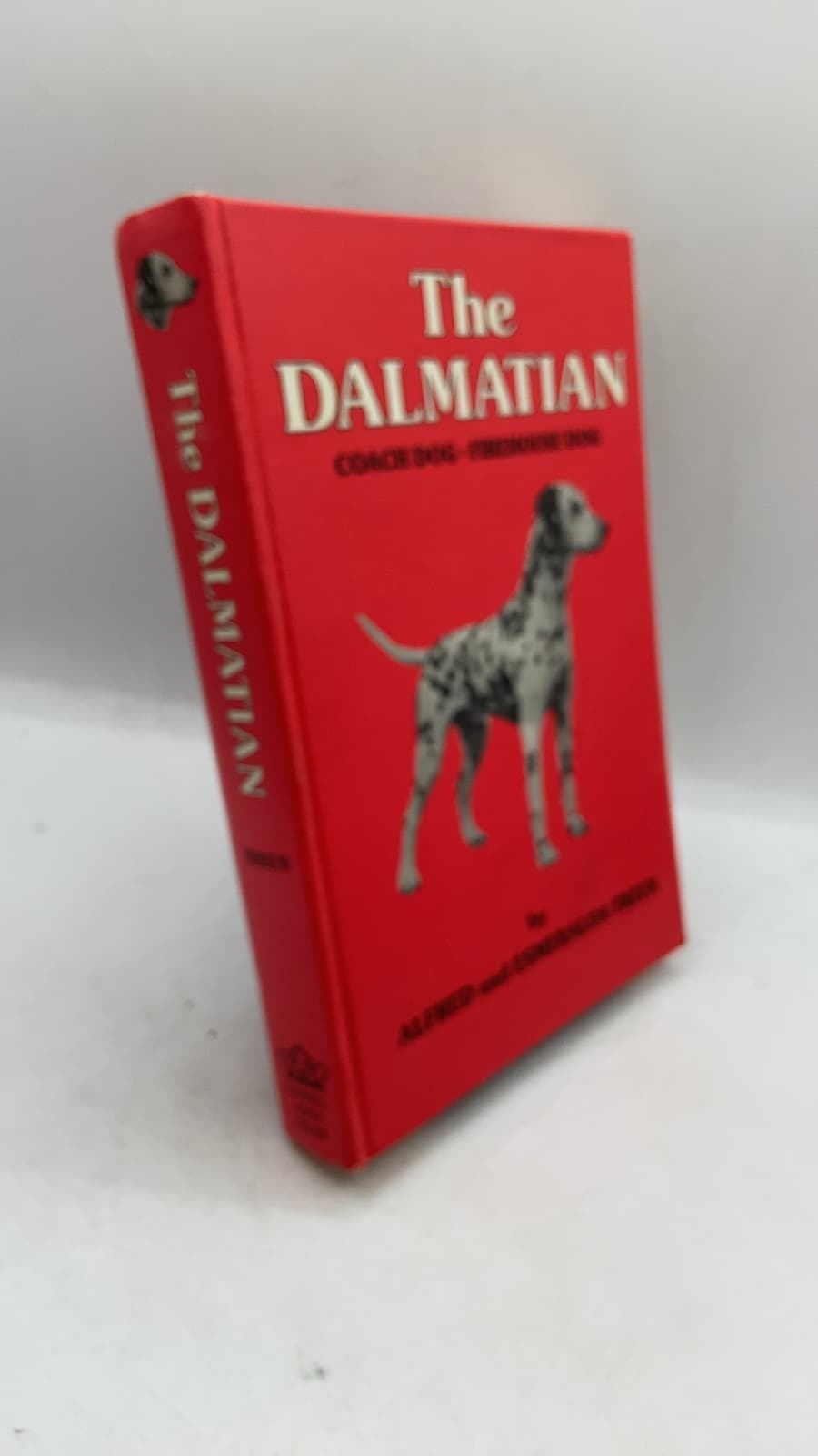 The Dalmatian: Coach Dog - Firehouse Dog by Alfred and Esmeralda Treen - front cover
