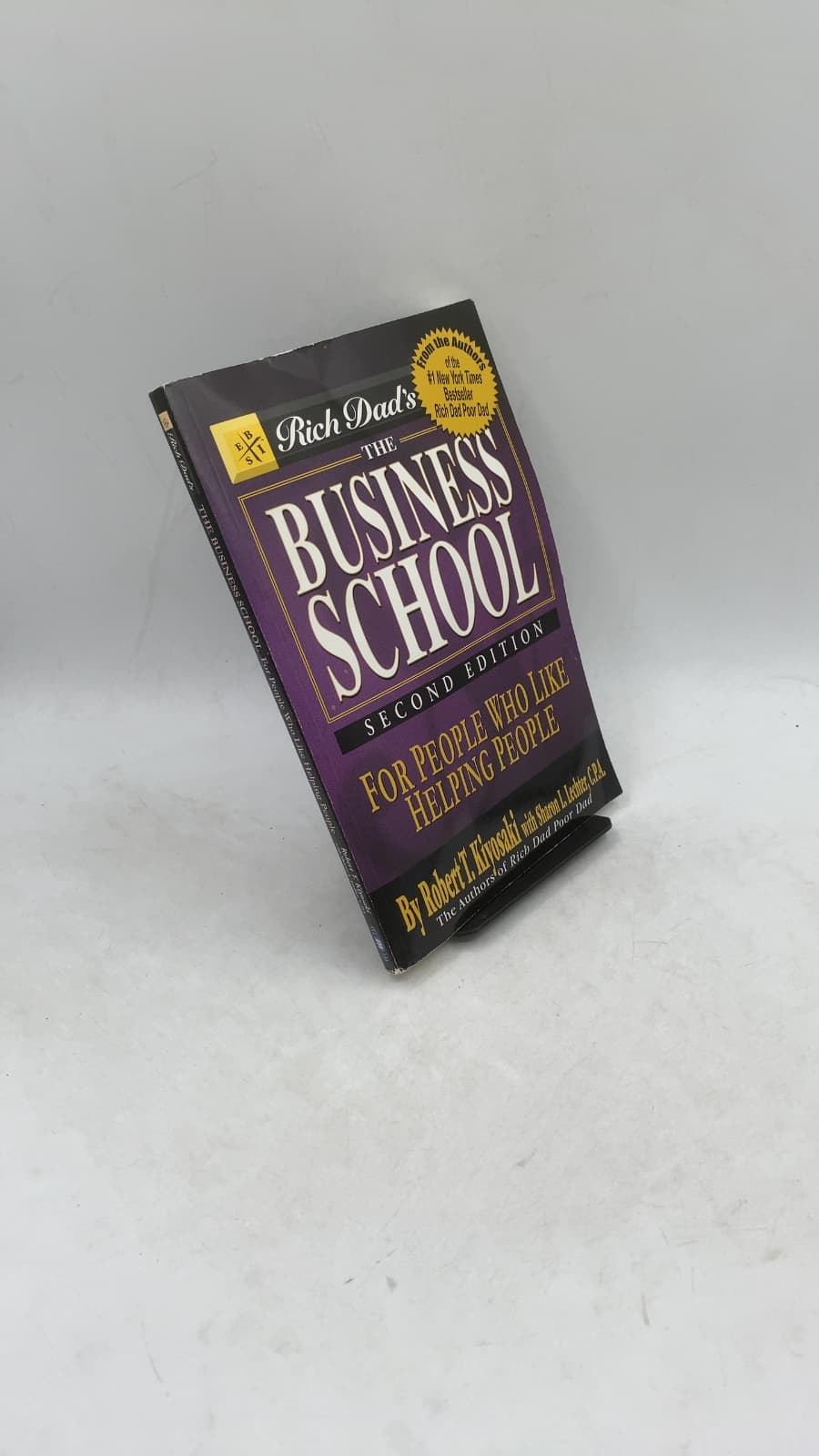 Rich Dad's The Business School: For People Who Like Helping People by Robert T. Kiyosaki with Sharon L. Lechter - front cover