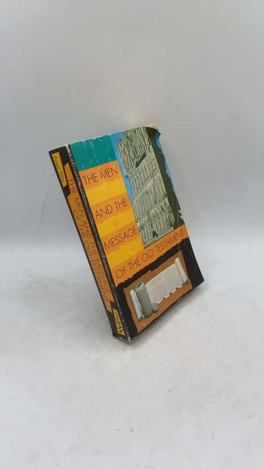 The Men and the Message of the Old Testament by Peter F. Ellis, C.SS.R. - front cover