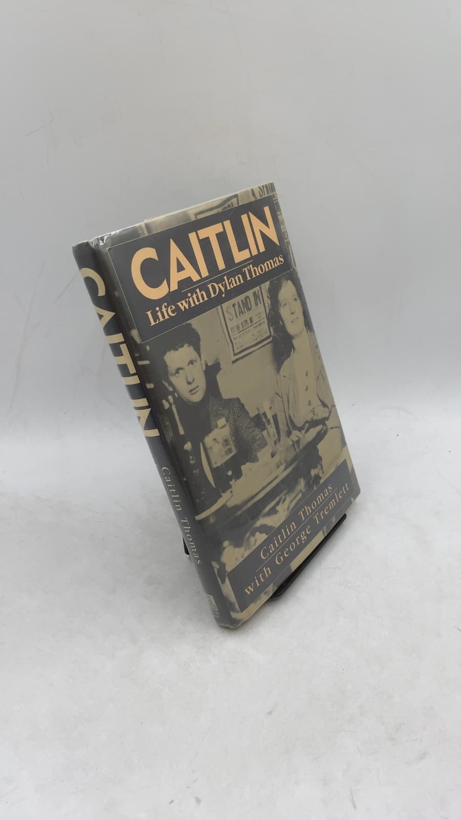 Caitlin: Life with Dylan Thomas by Caitlin Thomas with George Tremlett - front cover
