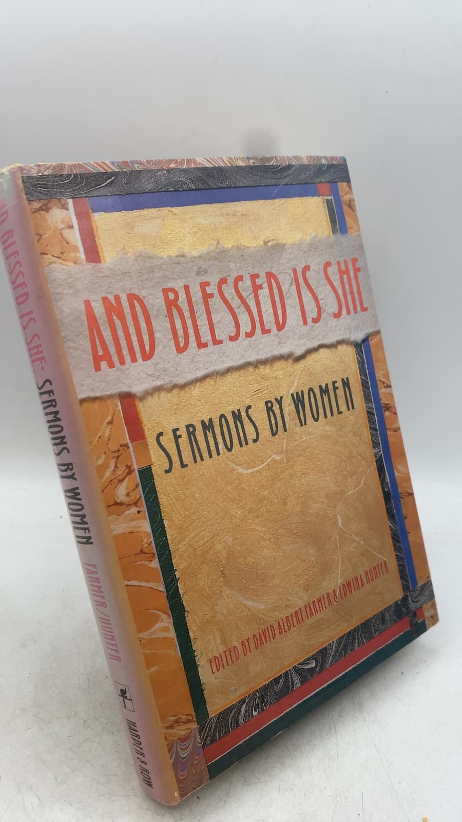 And Blessed Is She: Sermons by Women by David Albert Farmer and Edwina Hunter (Editors) - front cover