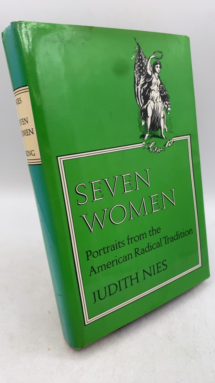 Seven Women: Portraits from the American Radical Tradition by Judith Nies - front cover