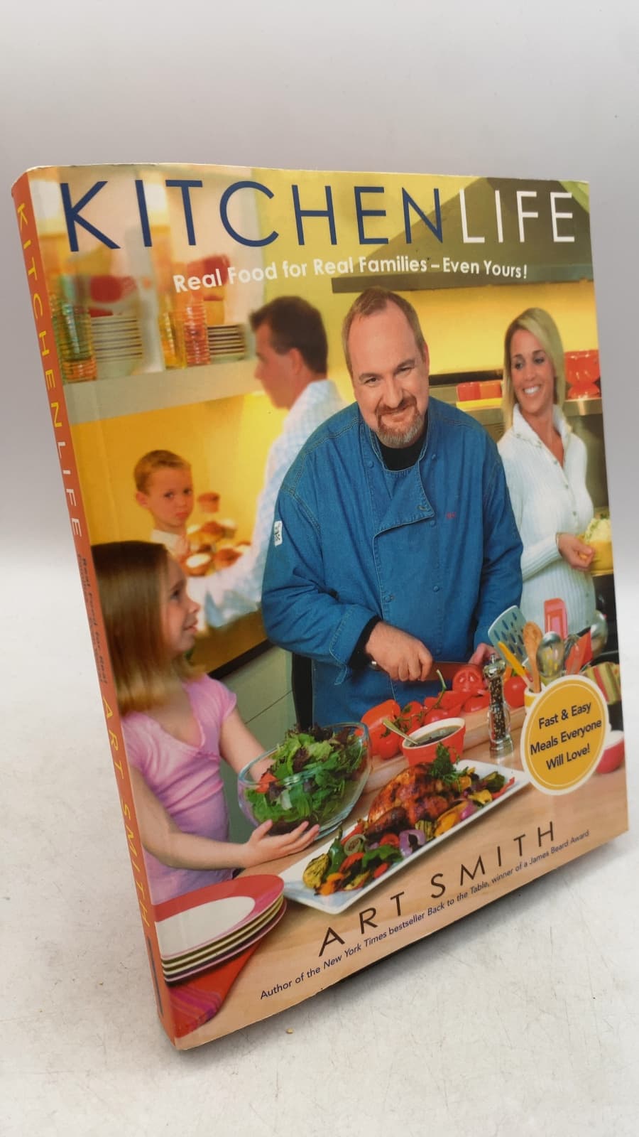 Kitchen Life: Real Food for Real Families—Even Yours! by Art Smith - front cover