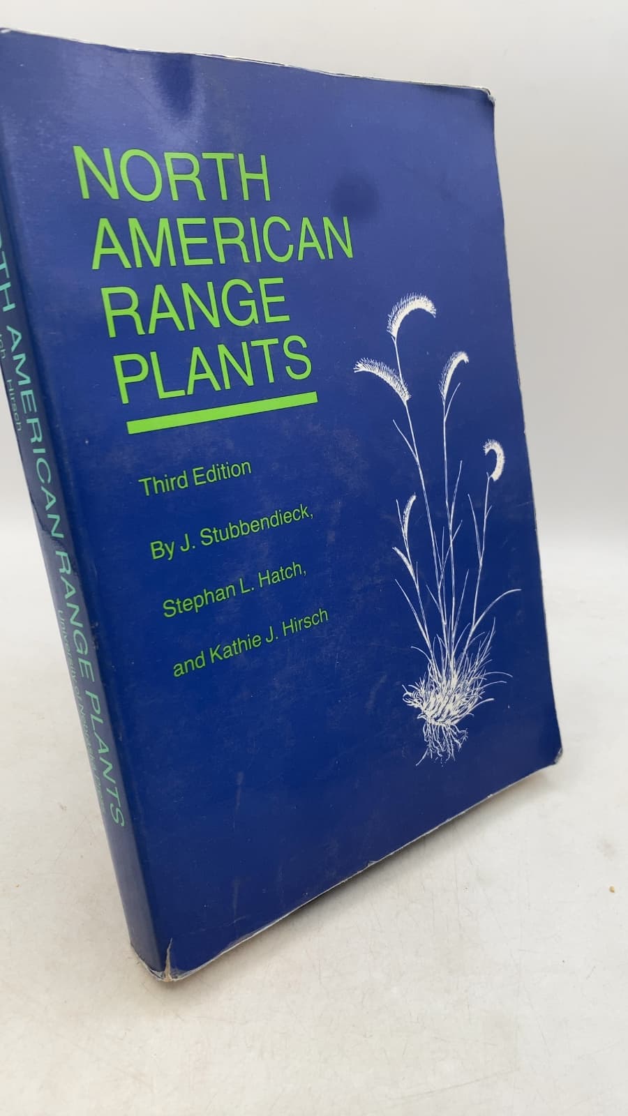North American Range Plants by J. Stubbendieck, Stephan L. Hatch, and Kathie J. Hirsch - front cover