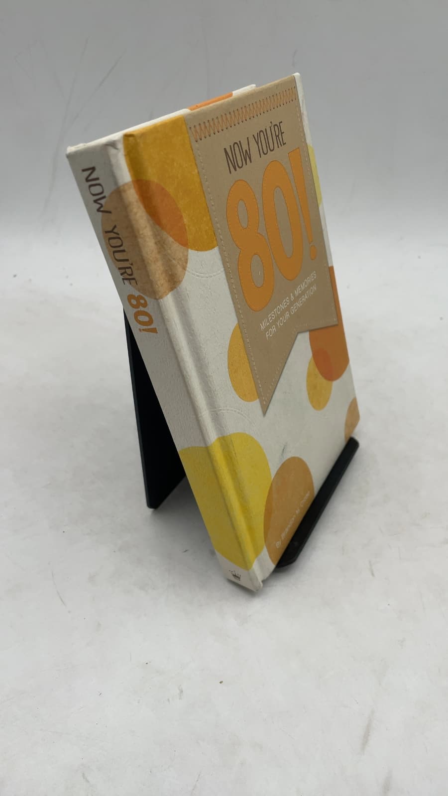 Now You're 80! Milestones & Memories for Your Generation by Brandon M. Crose - front cover