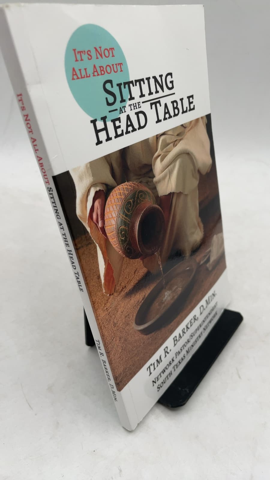 It's Not All About Sitting at the Head Table by Tim R. Barker, D. Min. - front cover
