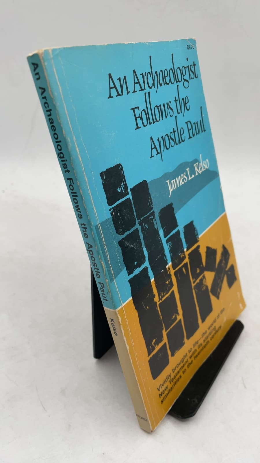 An Archaeologist Follows the Apostle Paul by James L. Kelso - front cover