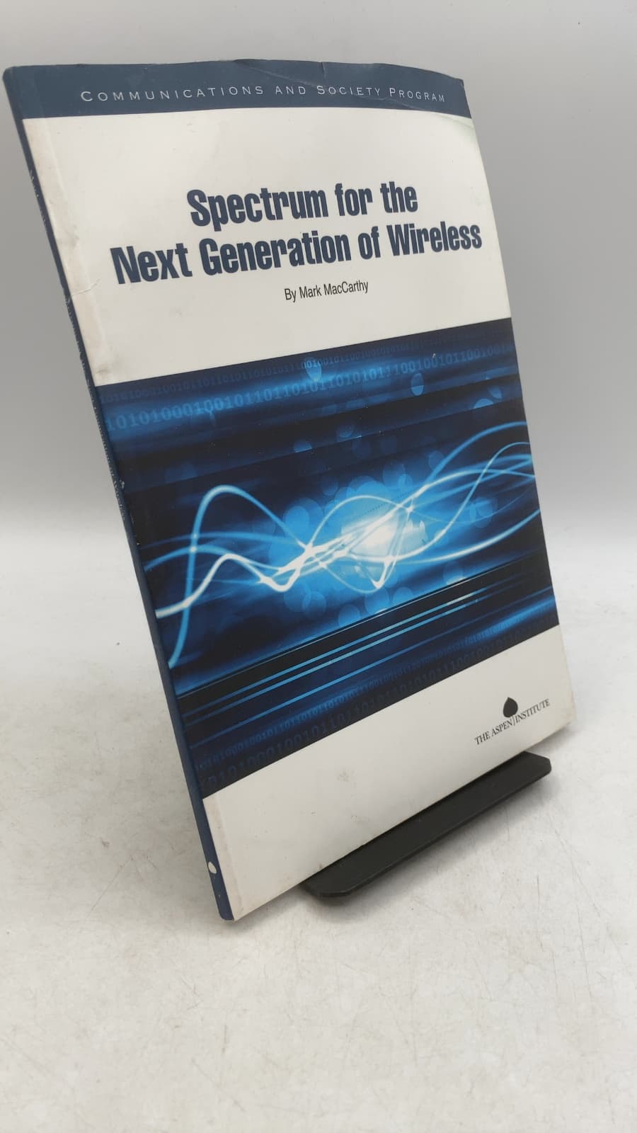 Spectrum for the Next Generation of Wireless by Mark MacCarthy - front cover
