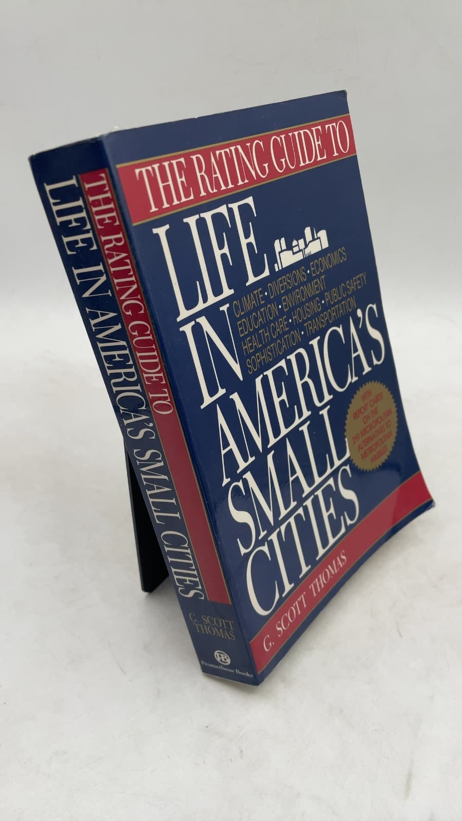 The Rating Guide to Life in America's Small Cities by G. Scott Thomas - front cover
