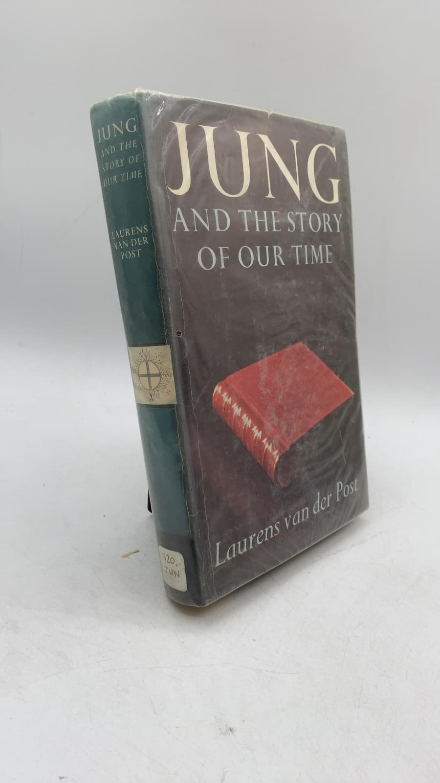 Jung AND THE Story OF OUR Time by Laurens VAN DER Post - front cover