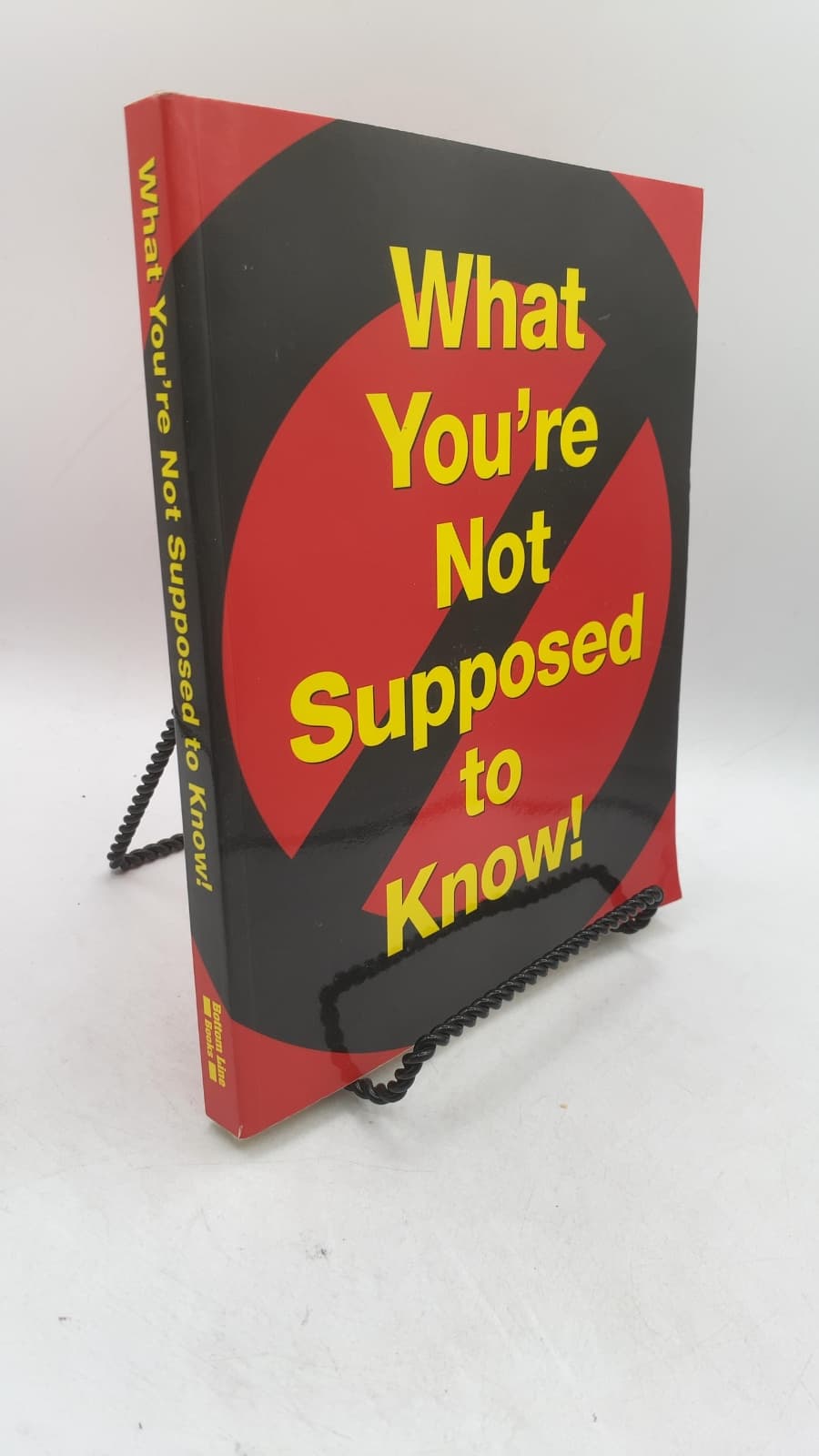 What You're Not Supposed to Know! - front cover