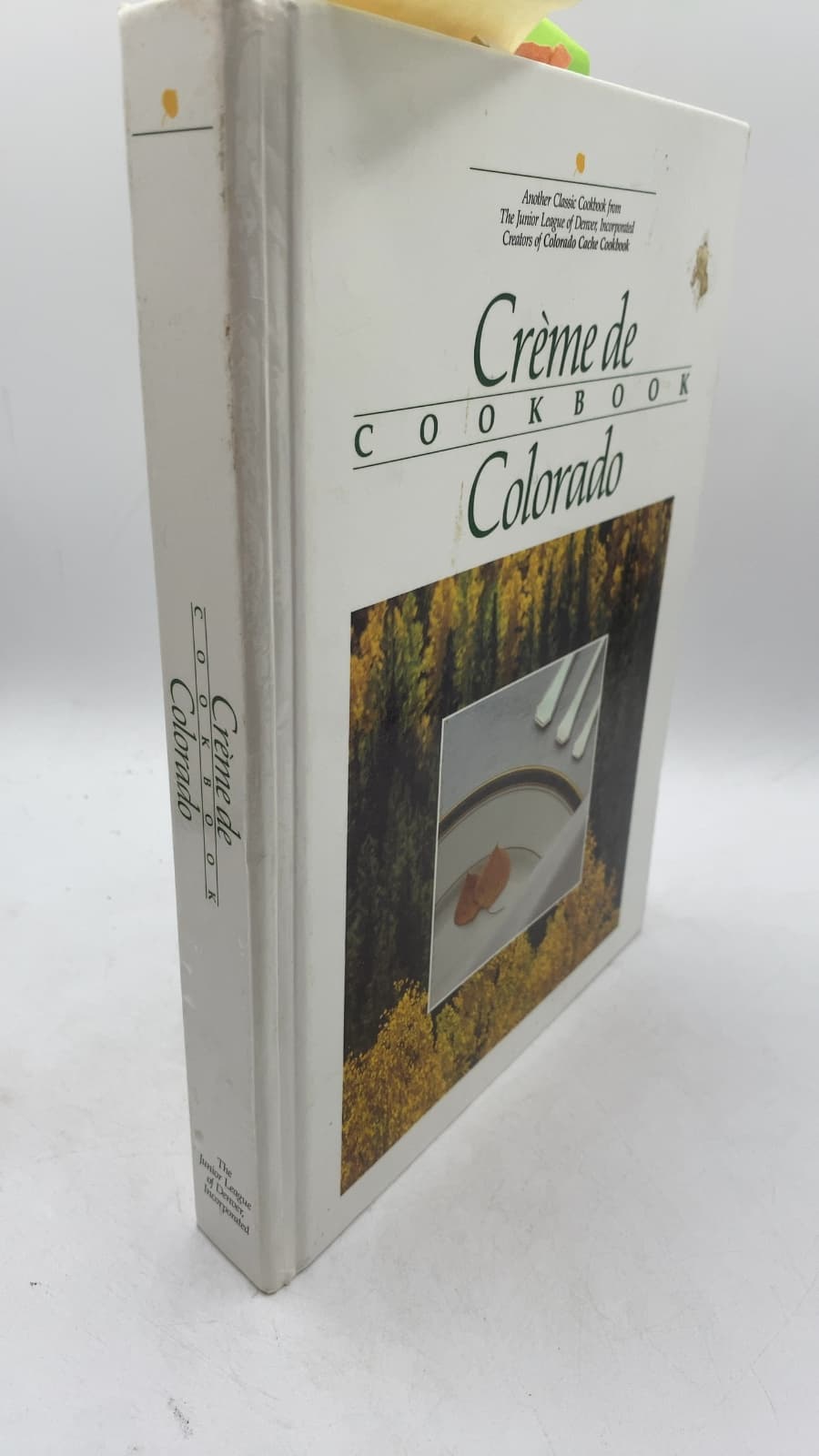 Crème de Colorado Cookbook by The Junior League of Denver, Incorporated - front cover