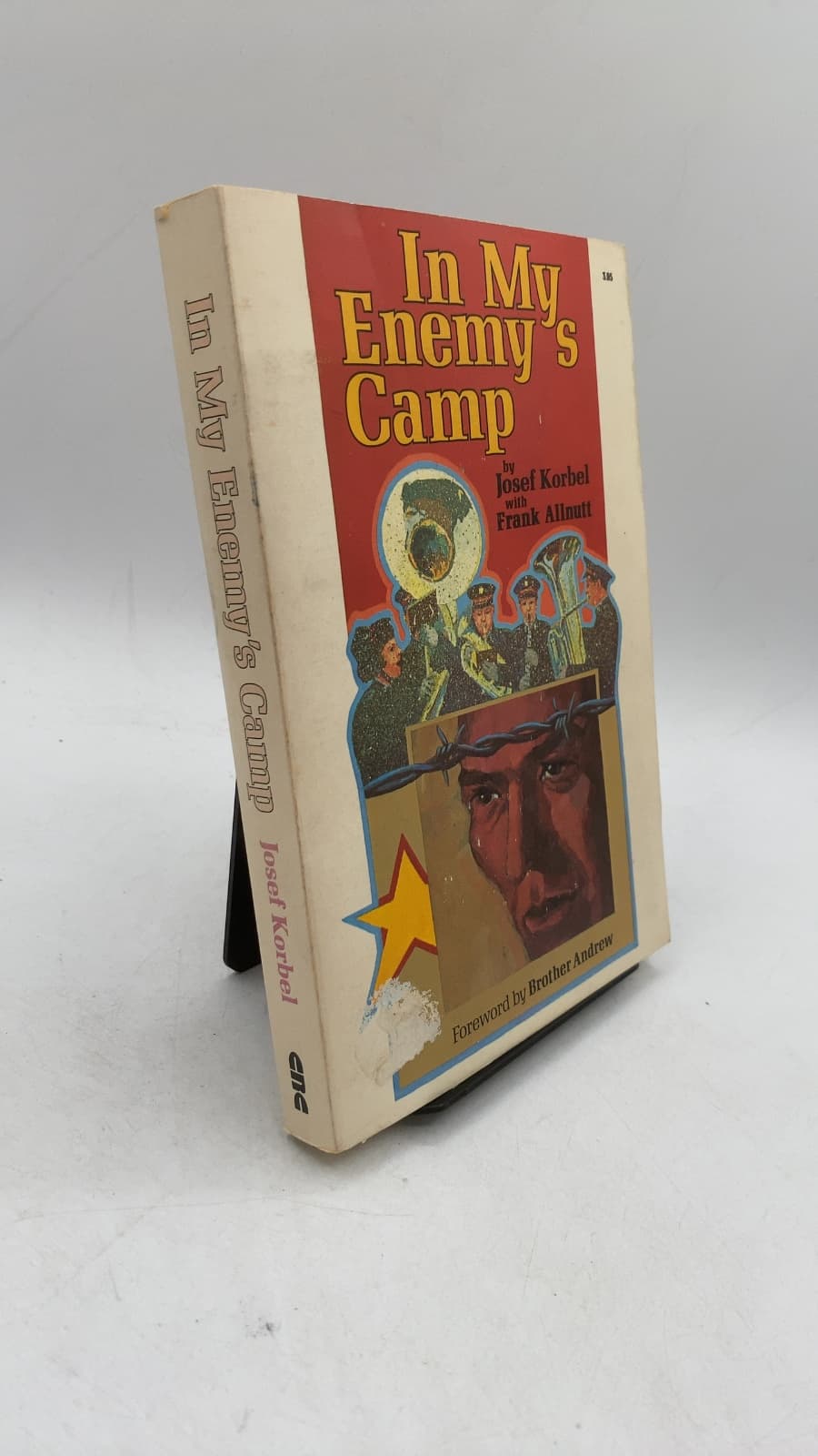 In My Enemy's Camp by Josef Korbel with Frank Allnutt - front cover