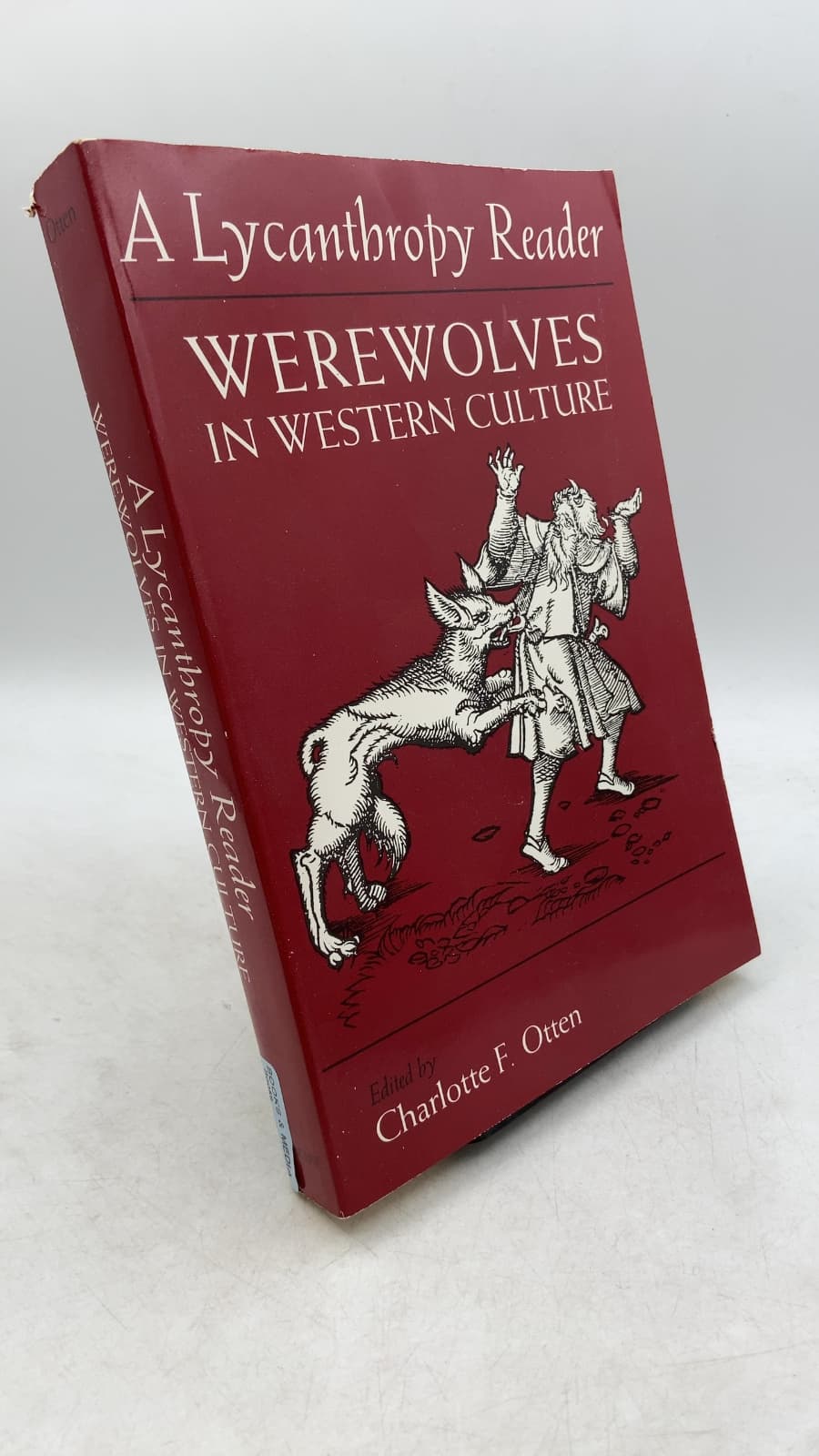 A Lycanthropy Reader: Werewolves in Western Culture by Charlotte F. Otten - front cover
