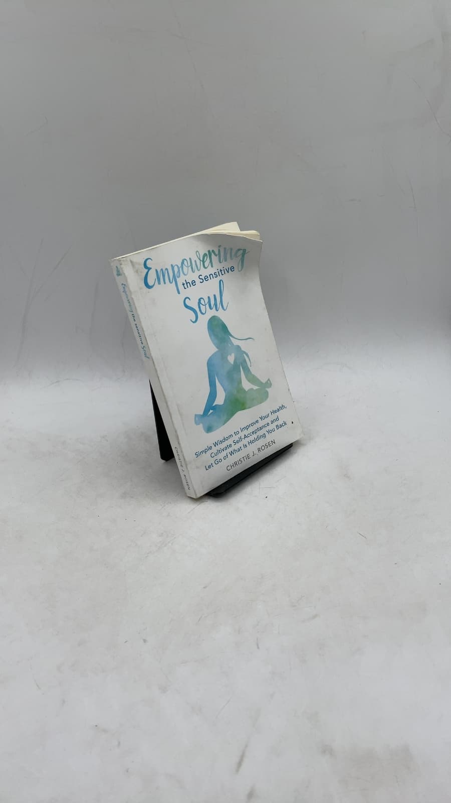 Empowering the Sensitive Soul