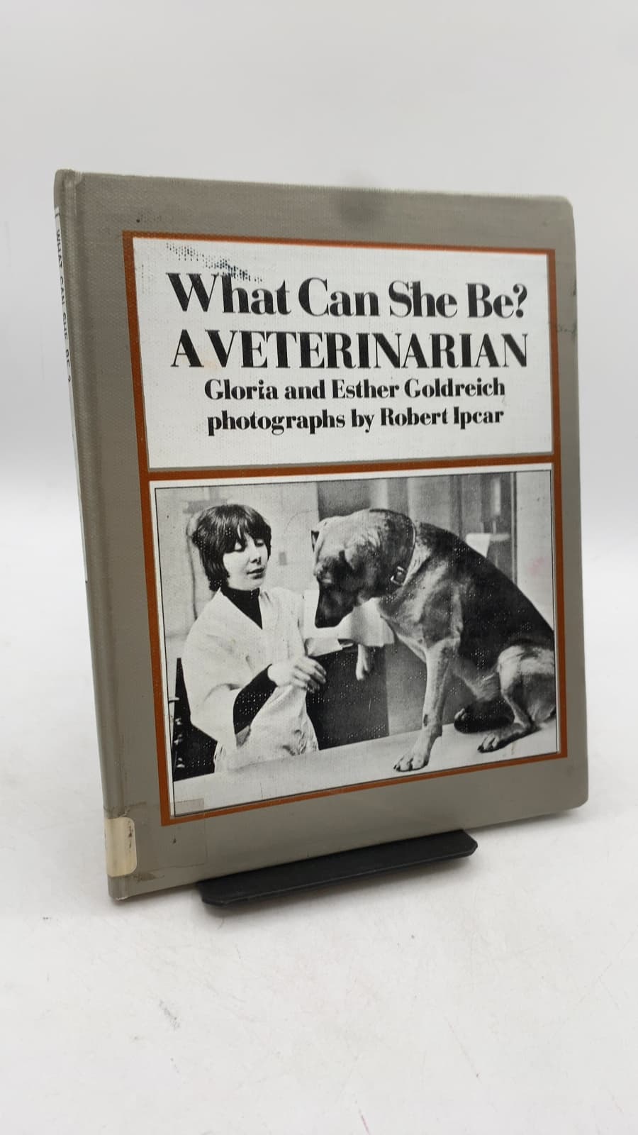 What Can She Be? A Veterinarian by Gloria and Esther Goldreich - front cover