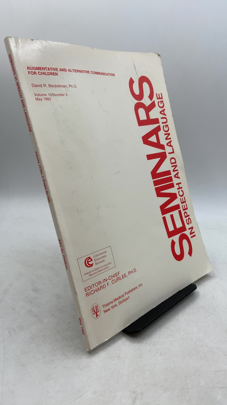 Seminars in Speech and Language, Volume 13, Number 2: Augmentative and Alternative Communication for Children by David R. Beukelman, Ph.D. (Guest Editor); Richard F. Curlee, Ph.D. (Editor-in-Chief) - front cover