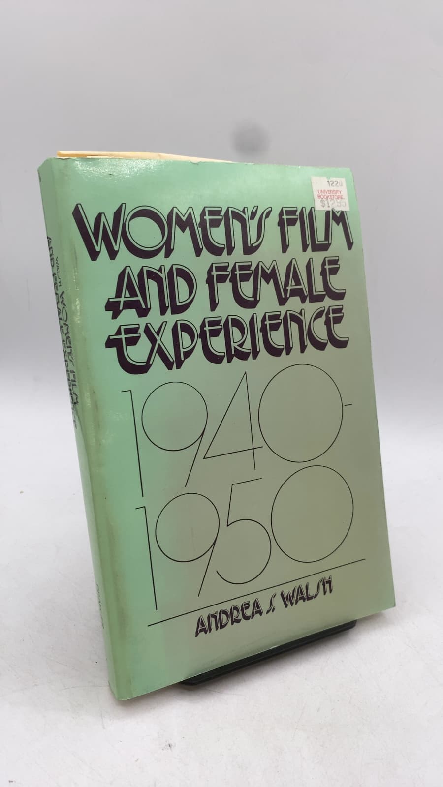 Women's Film and Female Experience 1940-1950 by Andrea S. Walsh - front cover