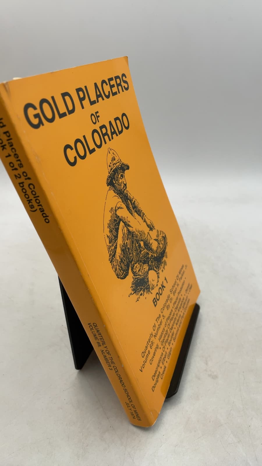 Gold Placers of Colorado (Book 1 of 2 books) by Dr. Ben H. Parker, Jr. - front cover
