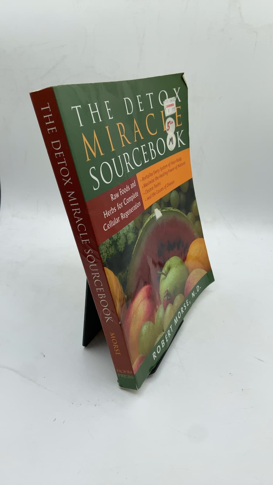 The Detox Miracle Sourcebook: Raw Foods and Herbs for Complete Cellular Regeneration