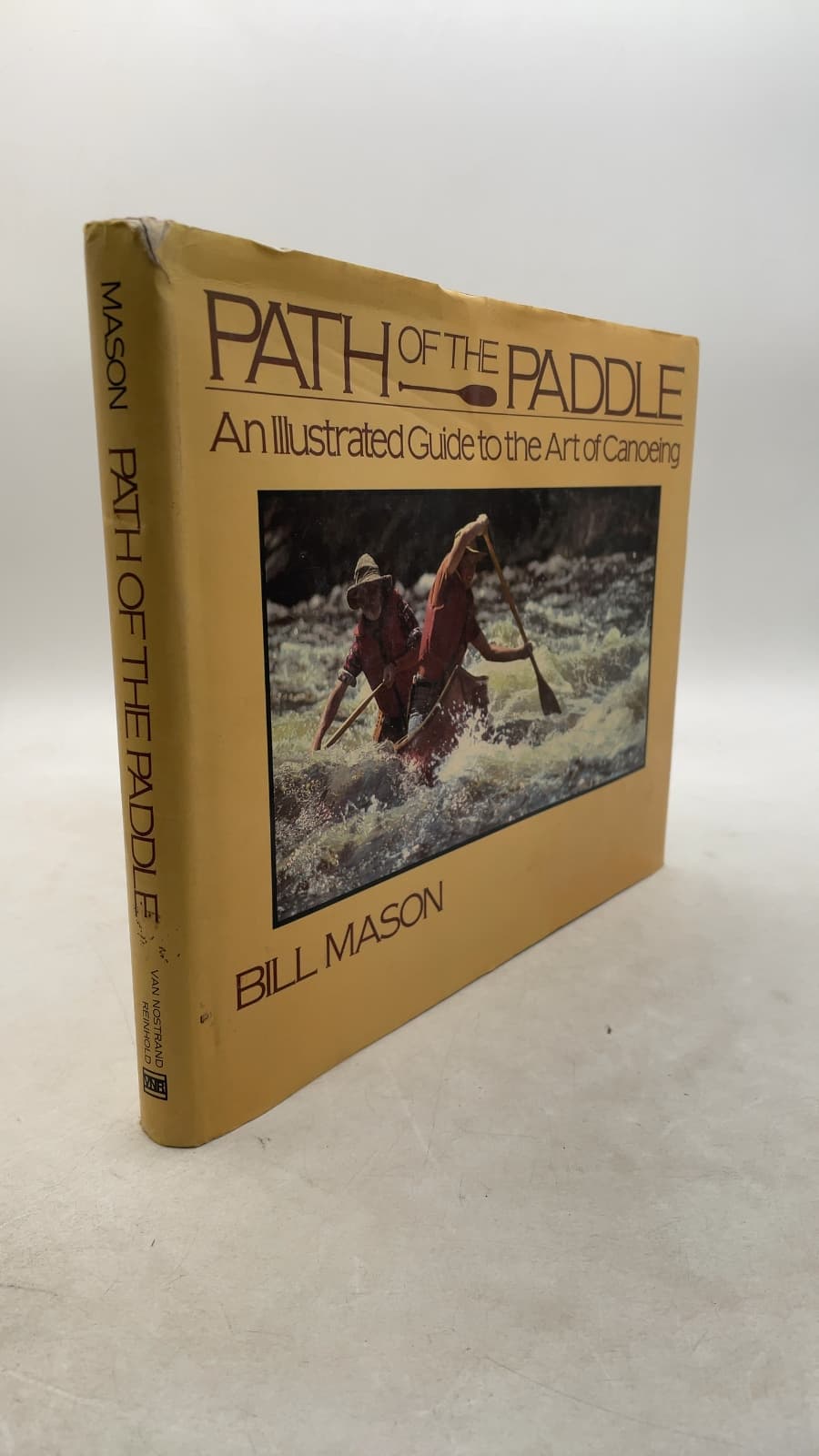 Path of the Paddle: An Illustrated Guide to the Art of Canoeing by Bill Mason - front cover