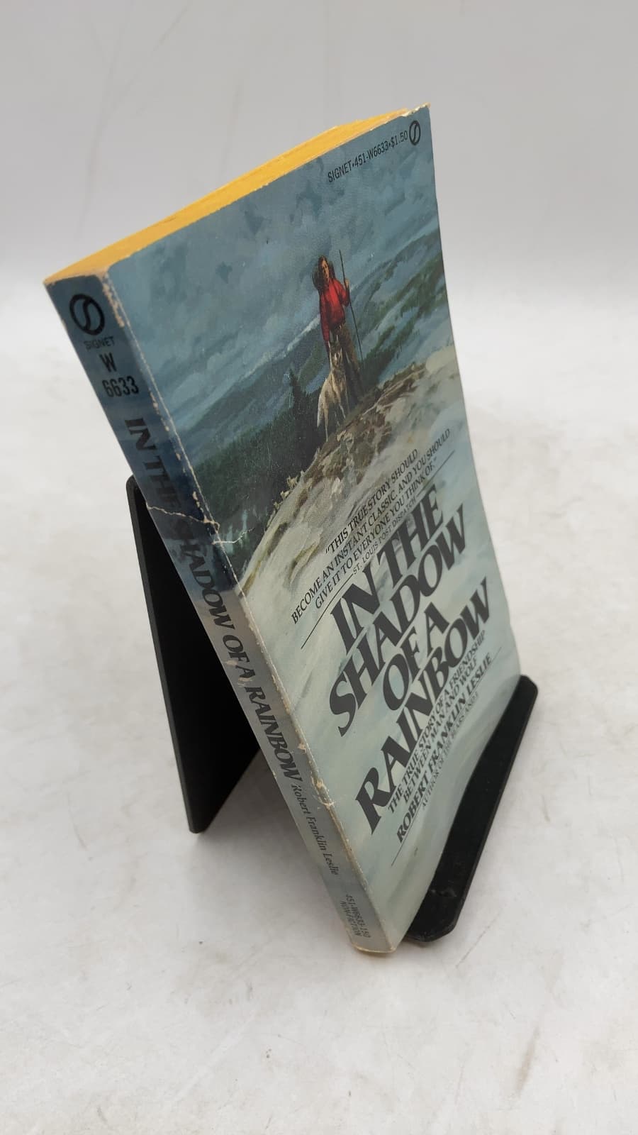 In the Shadow of a Rainbow: The True Story of a Friendship Between Man and Wolf
