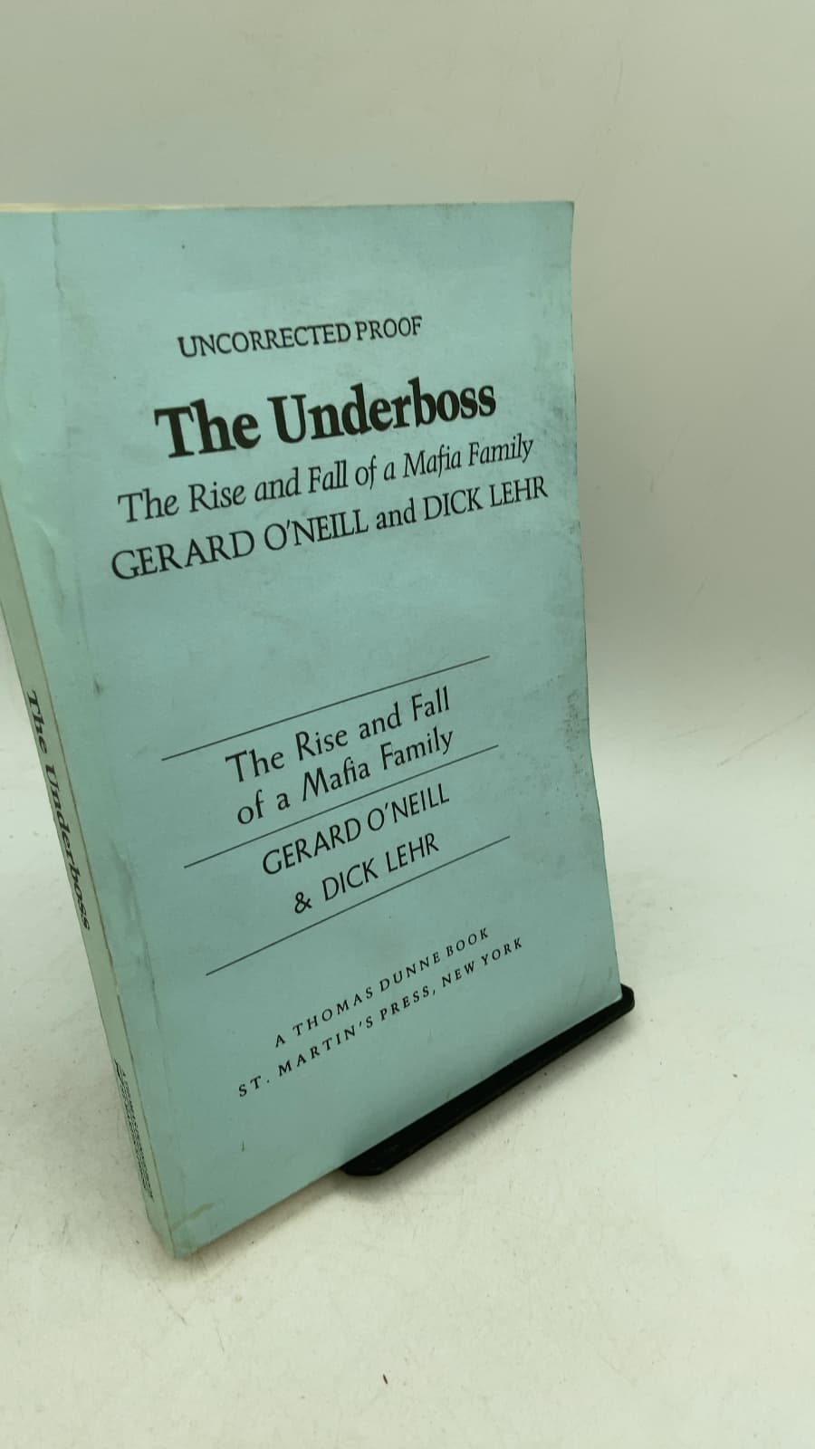The Underboss: The Rise and Fall of a Mafia Family by Gerard O'neill and Dick Lehr - front cover