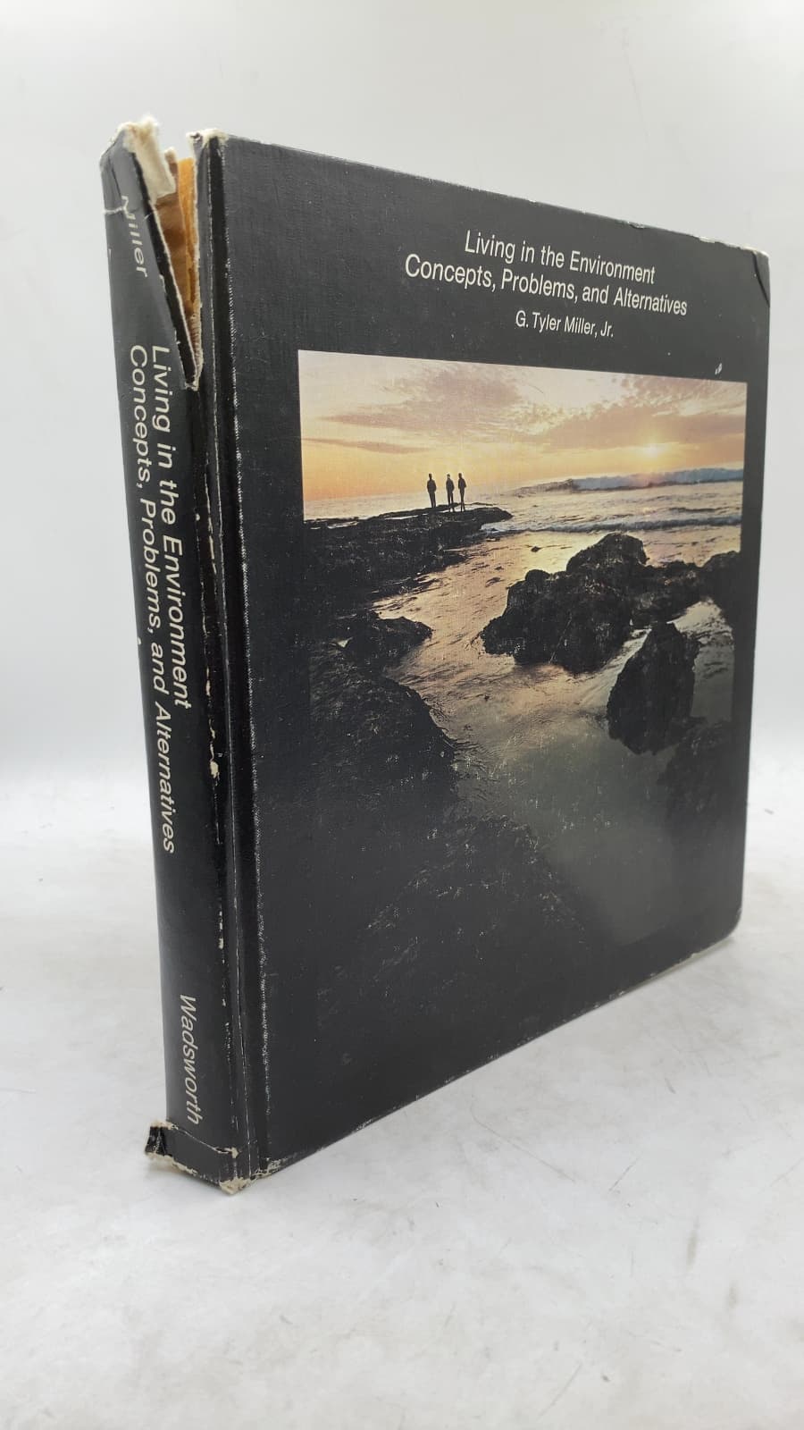 Living in the Environment: Concepts, Problems, and Alternatives by G. Tyler Miller, Jr. - front cover