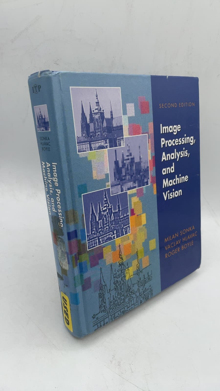 Image Processing, Analysis, and Machine Vision by Milan Sonka, Vaclav Hlavac, Roger Boyle - front cover