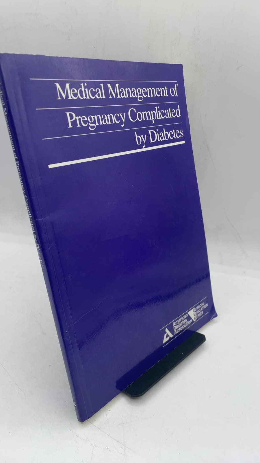 Medical Management of Pregnancy Complicated by Diabetes