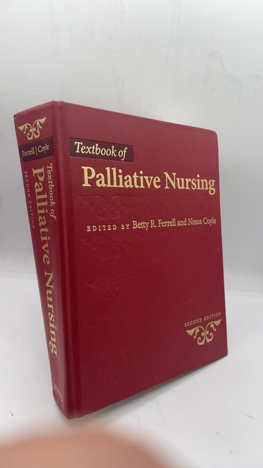 Textbook of Palliative Nursing by Betty R. Ferrell, RN, PhD, FAAN; Nessa Coyle, RN, PhD, FAAN - front cover