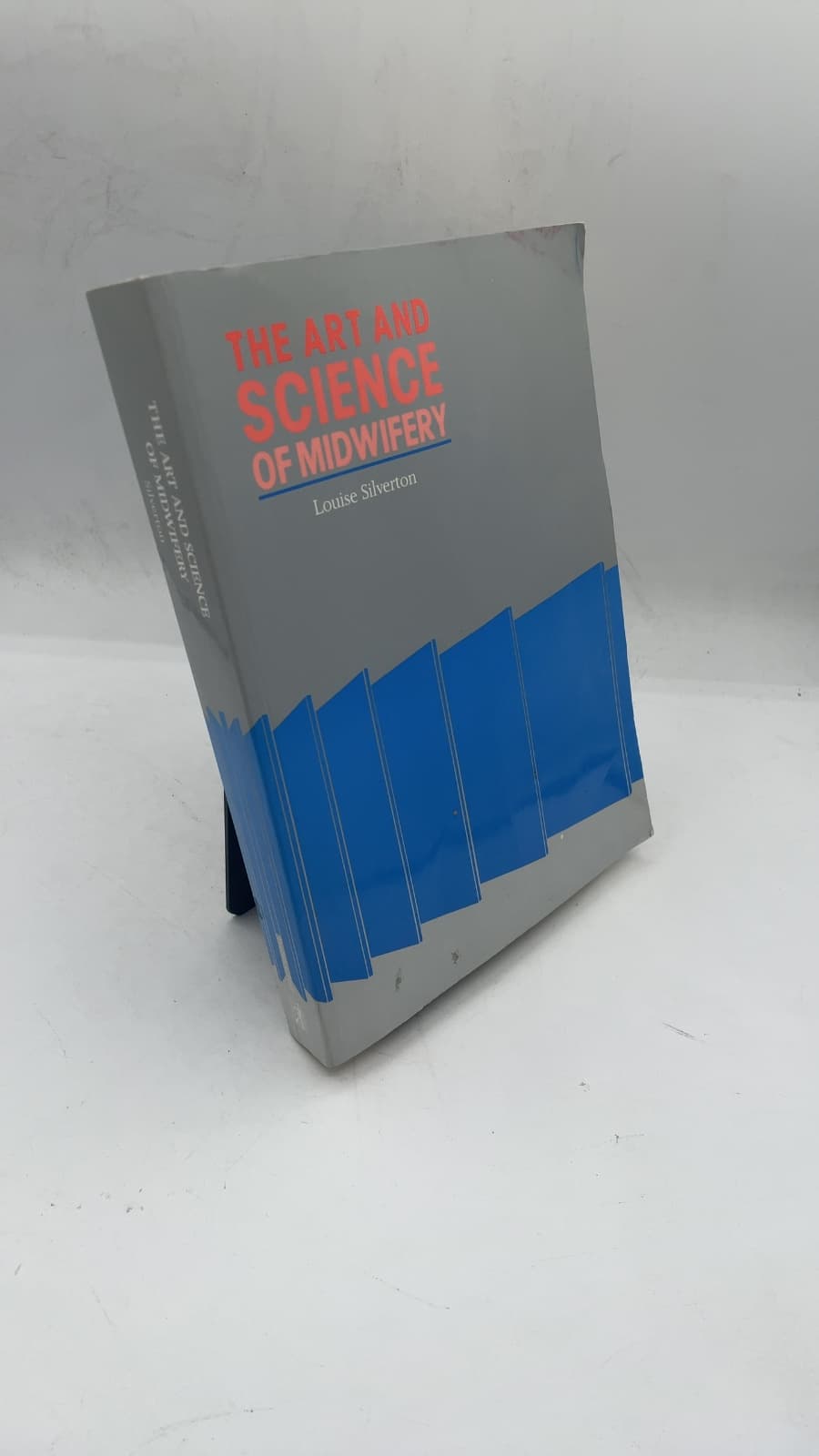The Art and Science of Midwifery by Louise Silverton - front cover