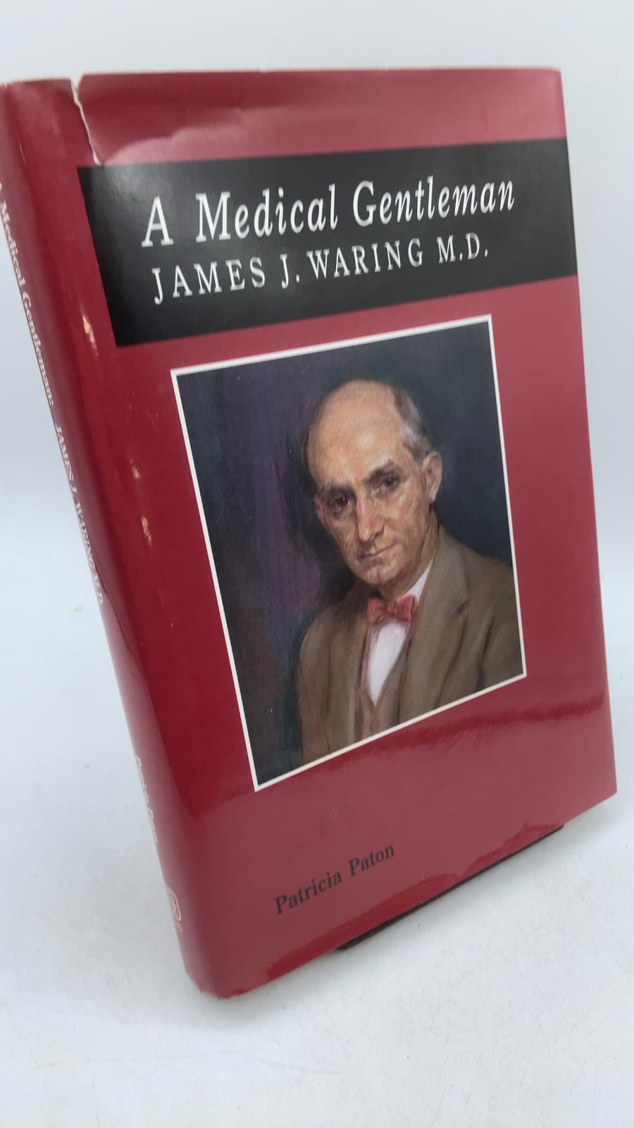 A Medical Gentleman: James J. Waring M.D.