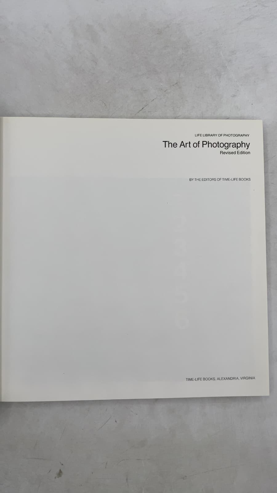 The Art of Photography (Revised Edition) by The Editors of Time-Life Books - title page