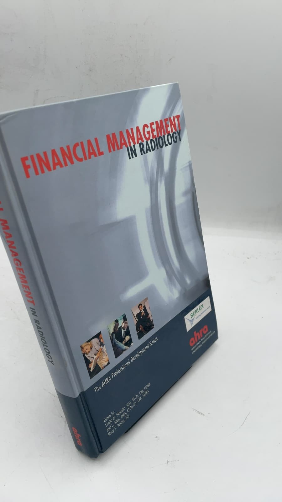 Financial Management in Radiology by Sheila M. Sferrella, Mel L. Allen, Mary S. Reitter (Editors) - front cover