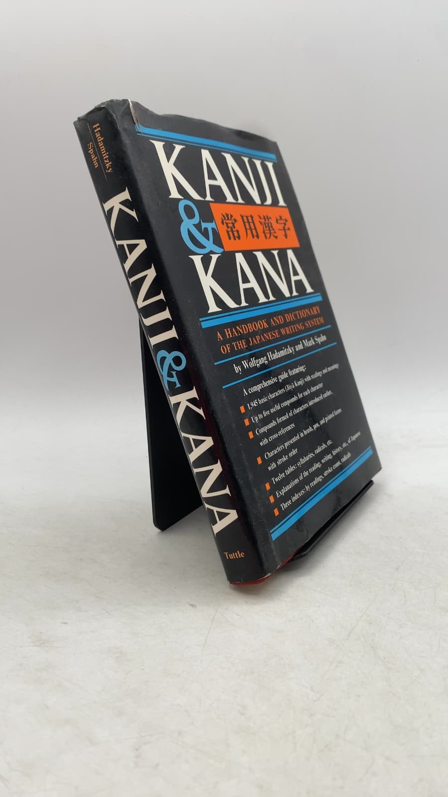 Kanji & Kana: A Handbook and Dictionary of the Japanese Writing System
