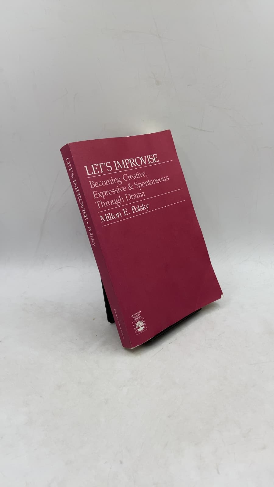 LET'S IMPROVISE: Becoming Creative, Expressive & Spontaneous Through Drama