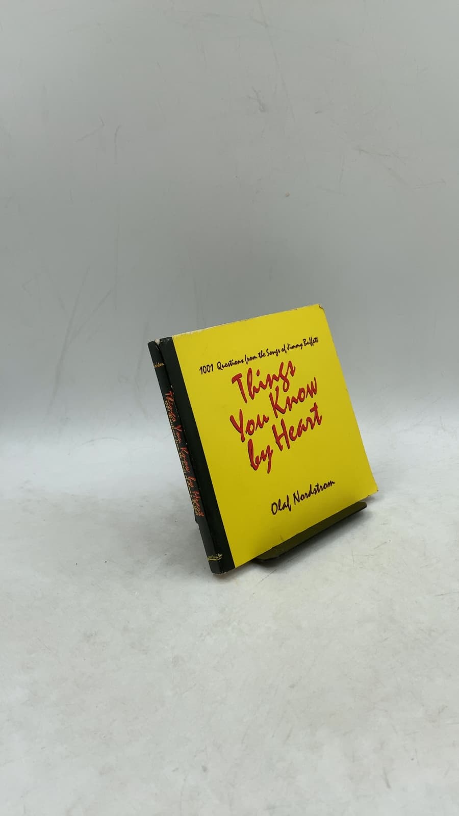 Things You Know by Heart: 1001 Questions from the Songs of Jimmy Buffett