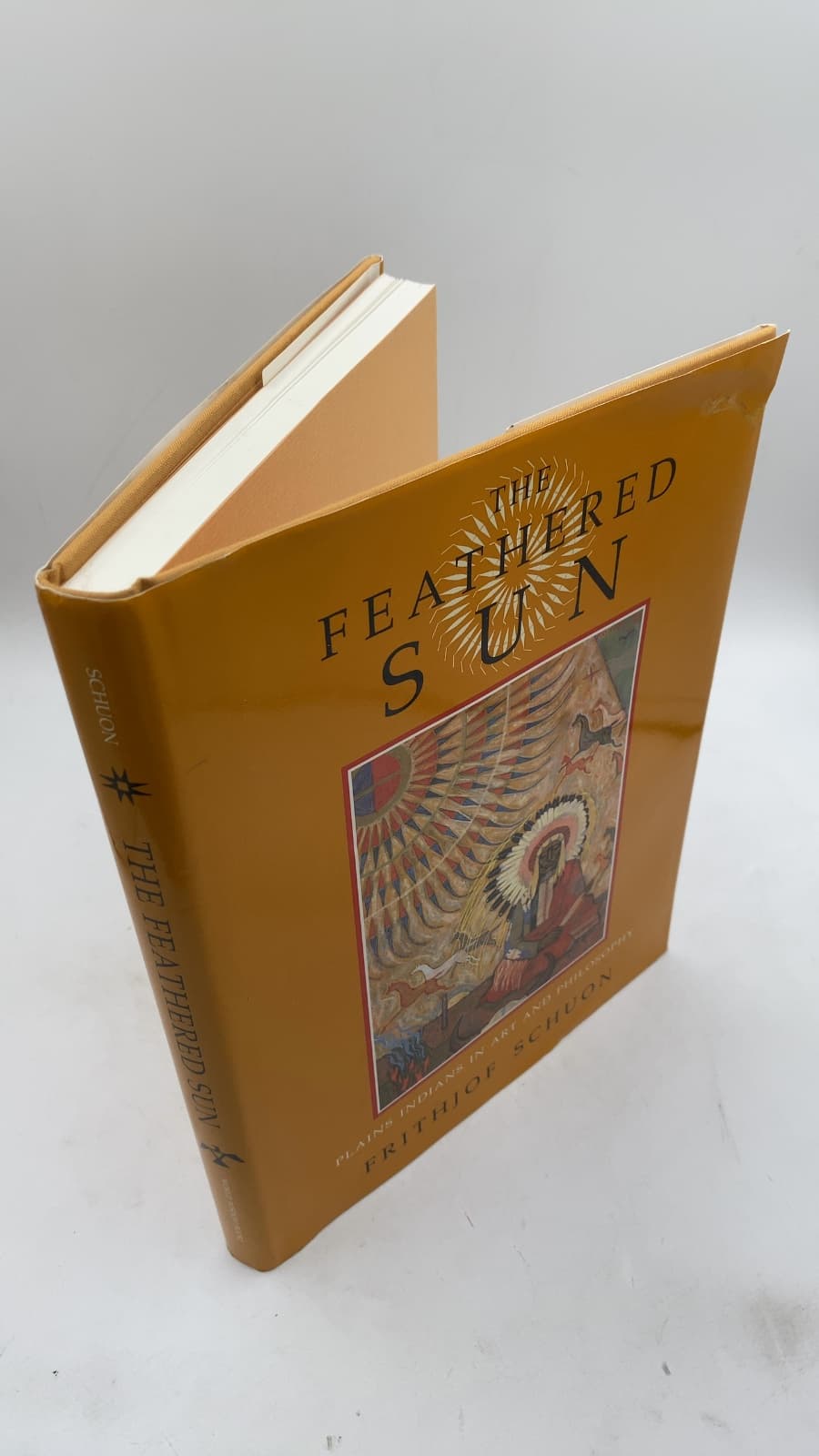 The Feathered Sun: Plains Indians in Art and Philosophy by Frithjof Schuon - front cover