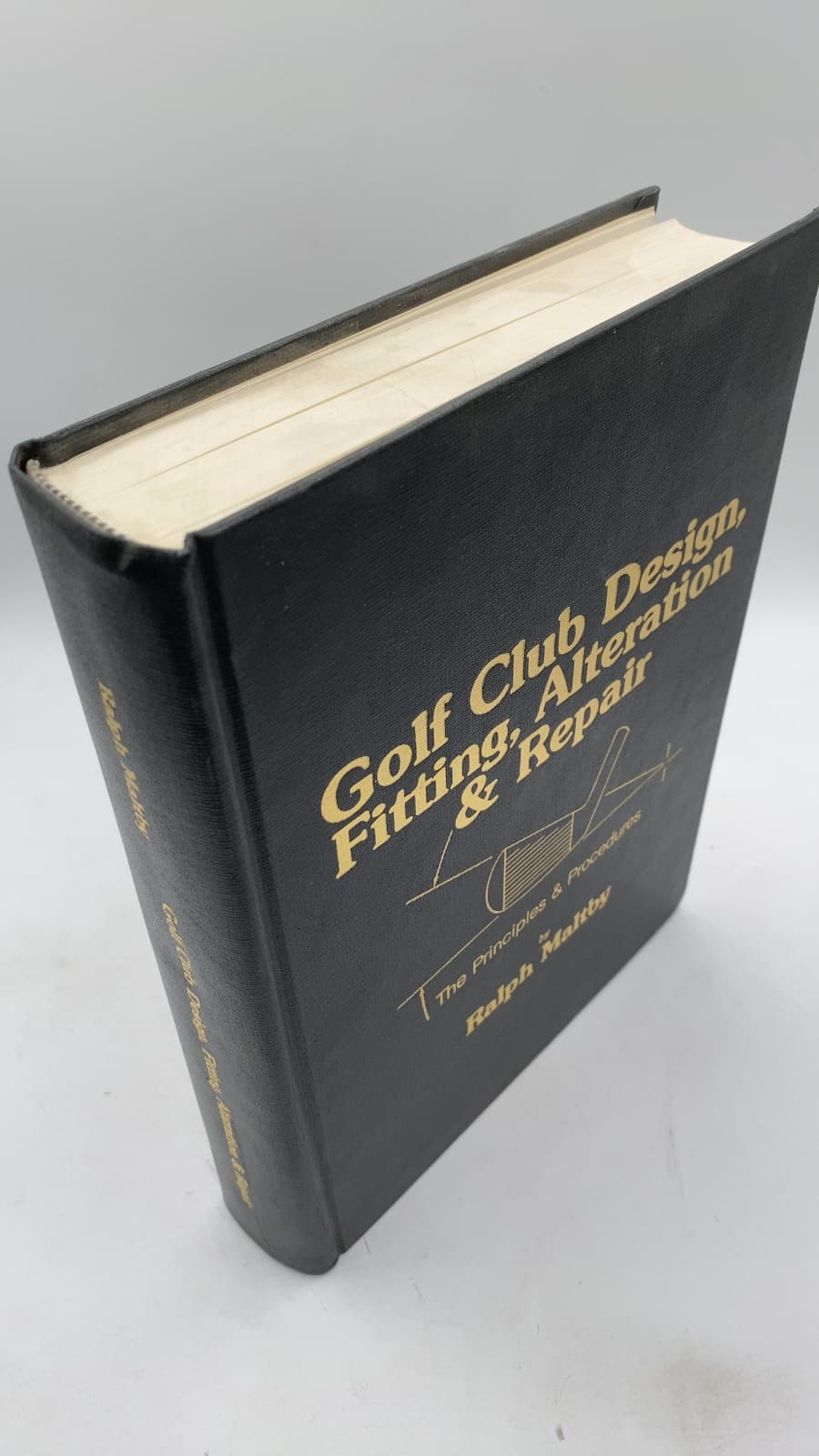 Golf Club Design, Fitting, Alteration and Repair: The Principles and Procedures