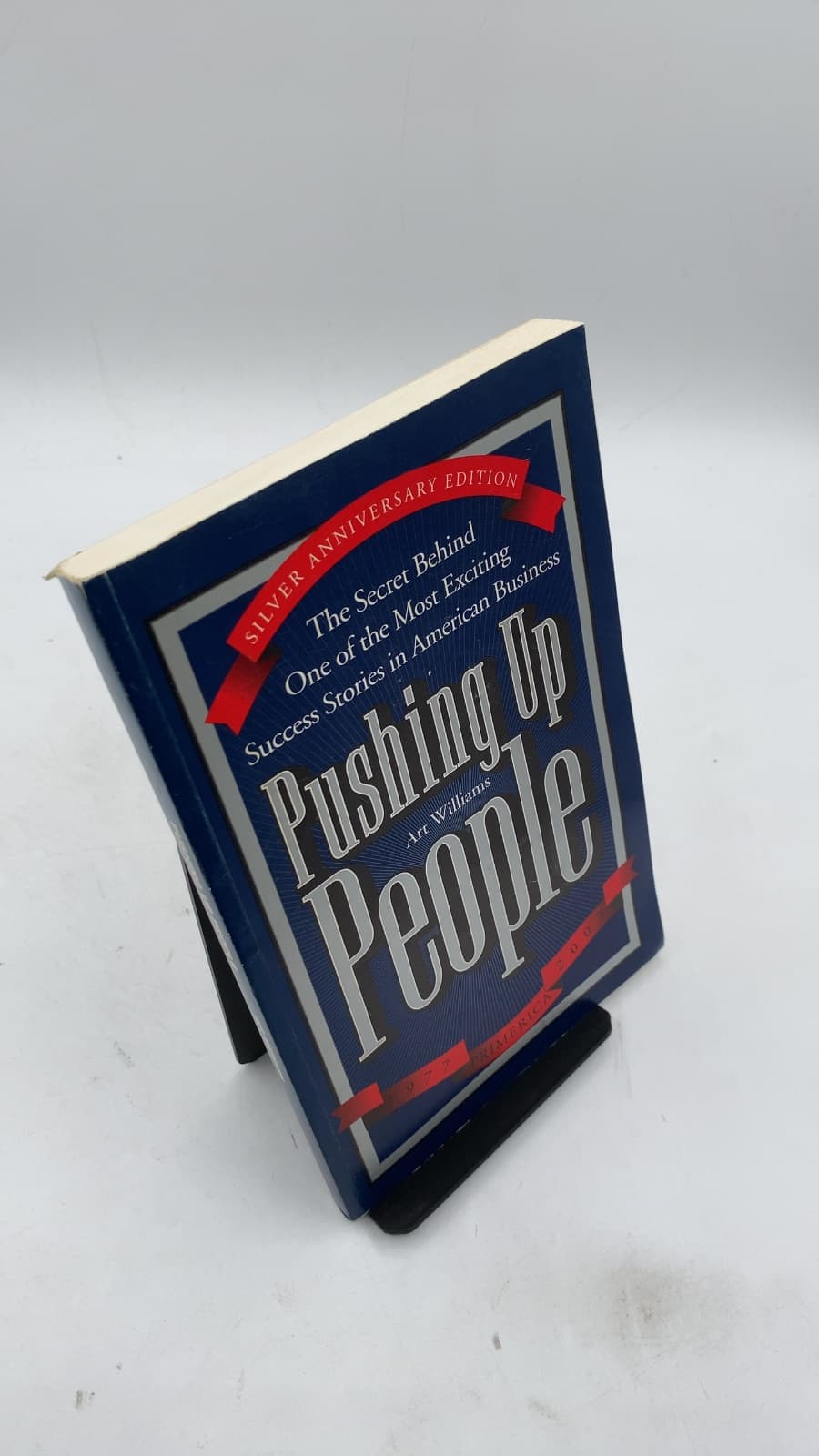 Pushing Up People: The Secret Behind One of the Most Exciting Success Stories in American Business