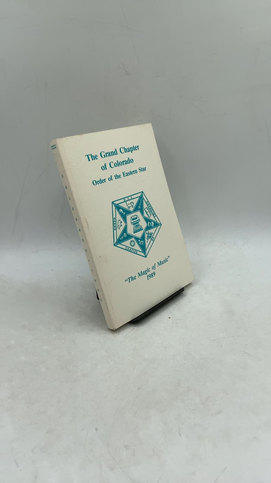 The Grand Chapter of Colorado Order of the Eastern Star by Mrs. Idella A. Cummings, Grand Secretary - front cover